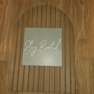 Wooden Plaque with 'Stay Rooted' Design